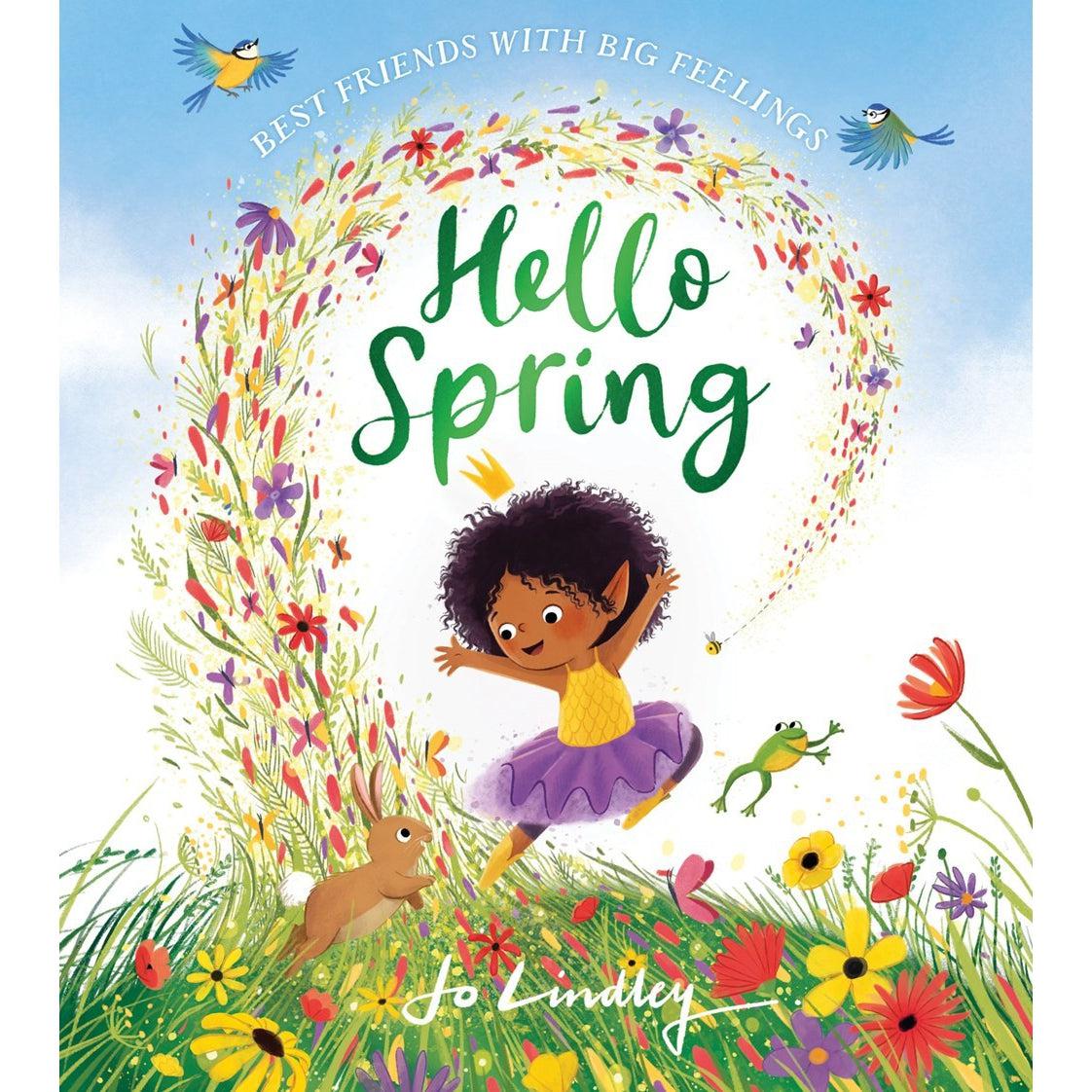 Hello Spring : A Little Seasons Story (Best Friends With Big Feelings) - Jo Lindley