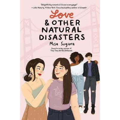 Love & Other Natural Disasters