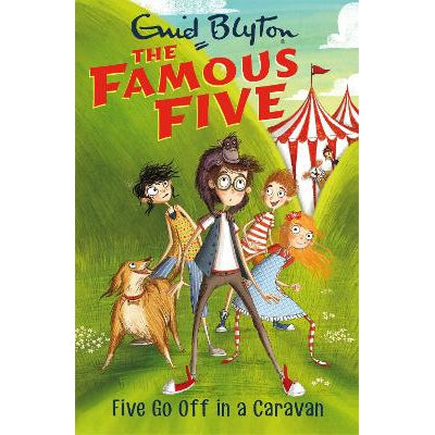 Famous Five: Five Go Off In A Caravan: Book 5