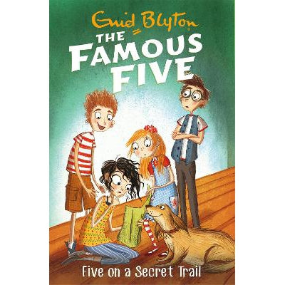 Famous Five: Five On A Secret Trail: Book 15