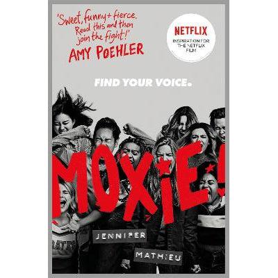 Moxie: As Seen On Netflix