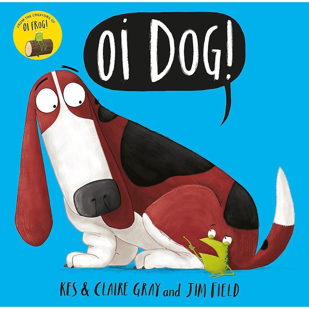 Oi Dog! - Kes Gray & Jim Field