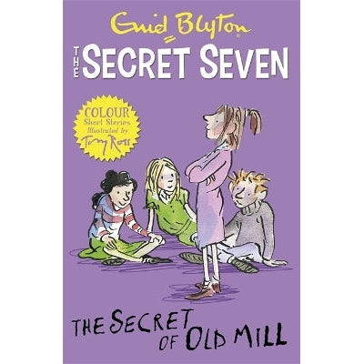 Secret Seven Colour Short Stories: The Secret Of Old Mill: Book 6