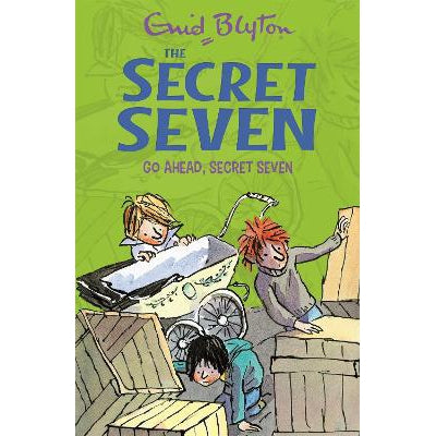 Secret Seven: Go Ahead, Secret Seven: Book 5