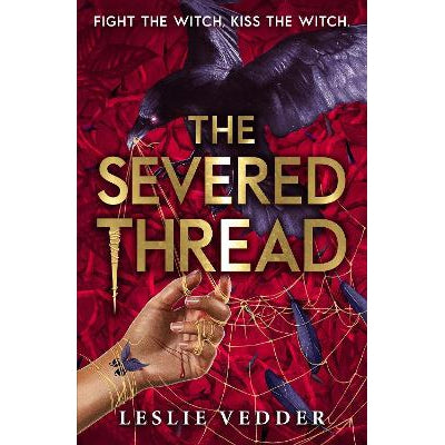 The Bone Spindle: The Severed Thread: Book 2