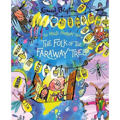The Magic Faraway Tree: The Folk Of The Faraway Tree Deluxe Edition: Book 3