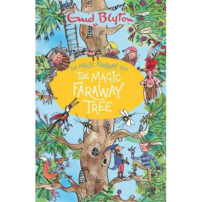 The Magic Faraway Tree: The Magic Faraway Tree: Book 2