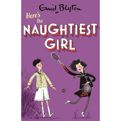 The Naughtiest Girl: Here's The Naughtiest Girl: Book 4