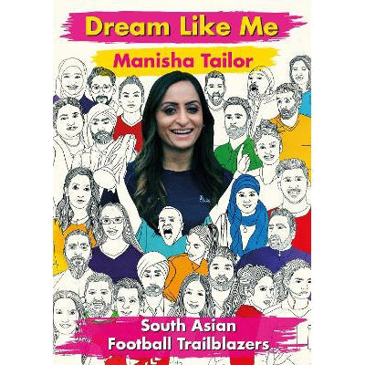 Dream Like Me - South Asian Football Trailblazers