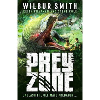 Prey Zone: An Explosive, Action-Packed Teen Thriller To Sink Your Teeth Into!
