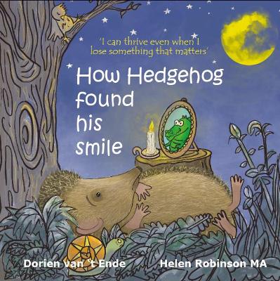 How Hedgehog Found His Smile: 2022