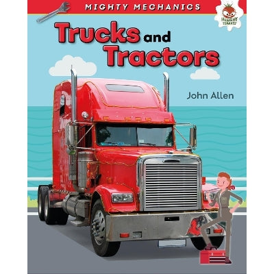 Trucks And Tractors - Mighty Mechanics