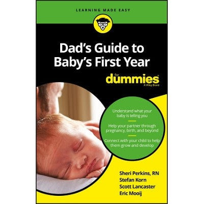 Dad′s Guide to Baby′s First Year For Dummies