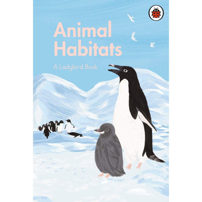 A Ladybird Book: Animal Habitats