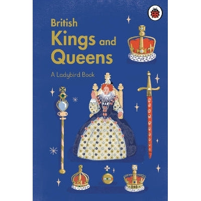 A Ladybird Book: British Kings and Queens