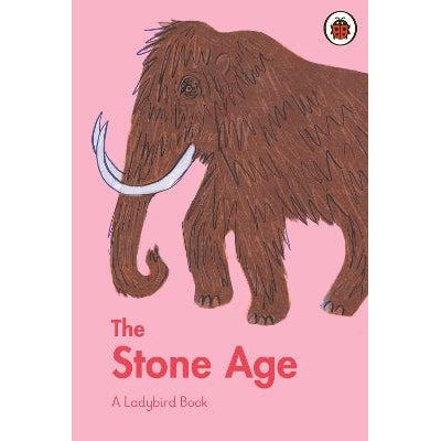 A Ladybird Book: The Stone Age