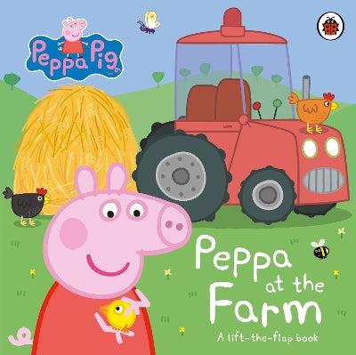 Peppa Pig: Peppa at the Farm: A Lift-the-Flap Book