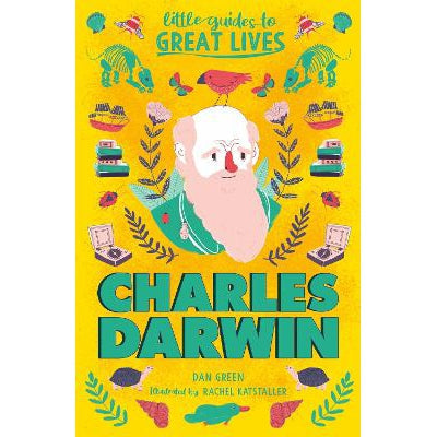 Little Guides To Great Lives: Charles Darwin