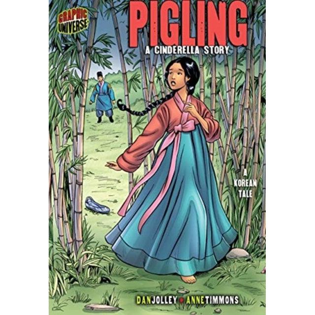Pigling A Cinderella Story (A Korean Tale) - Dan Jolley & Anne Timmons