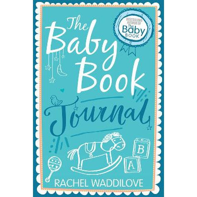 The Baby Book Journal: Your baby, your story