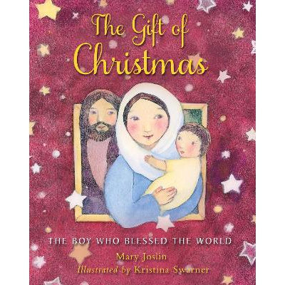 The Gift of Christmas: The boy who blessed the world