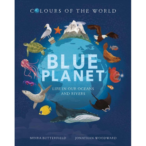 Colours Of The World: Blue Planet