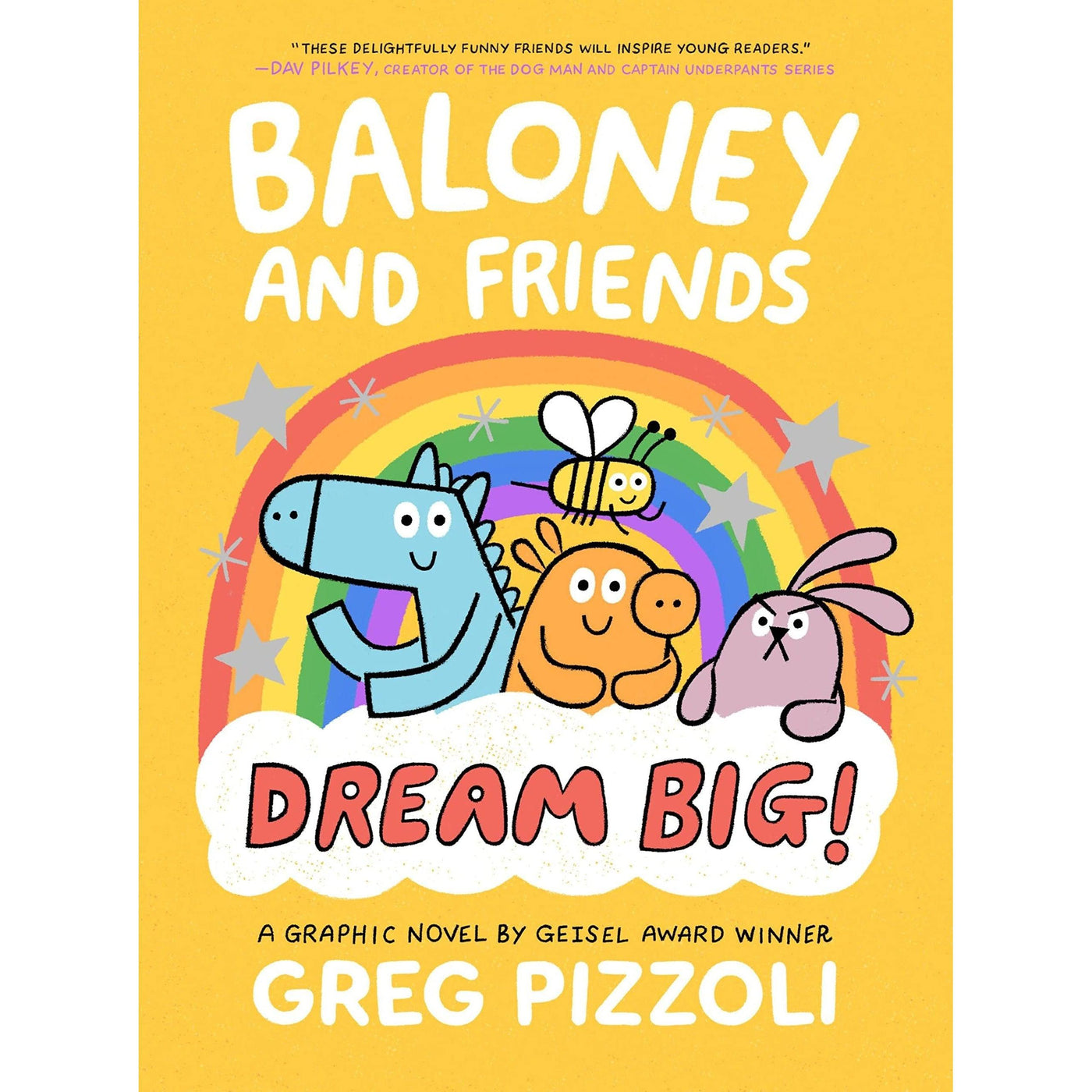 Baloney And Friends: Dream Big!