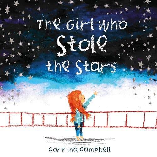 The Girl Who Stole The Stars - Corrina Campbell