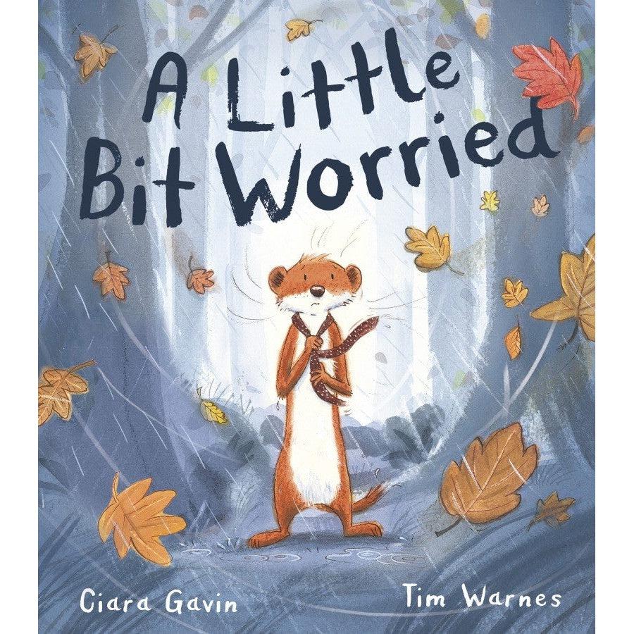 A Little Bit Worried - Ciara Gavin & Tim Warnes