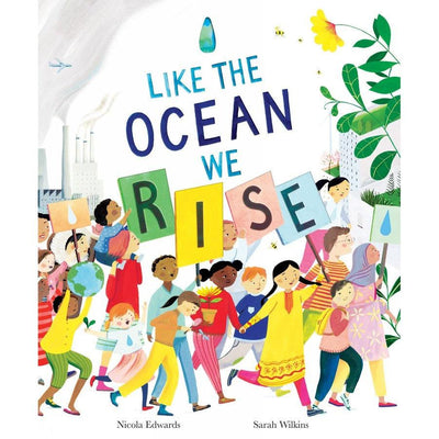 Like The Ocean We Rise - Sarah Wilkins & Nicola Edwards