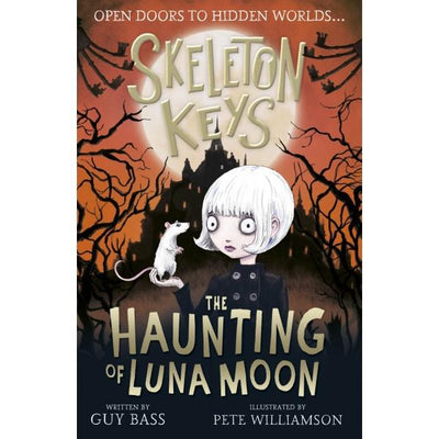 Skeleton Keys: The Haunting Of Luna Moon: (Skeleton Keys 2)