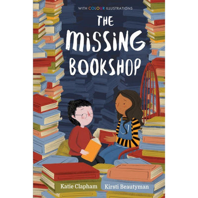 The Missing Bookshop - Katie Clapham & Kirsti Beautyman