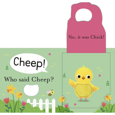 Who Said Cheep? Board Book (A Lift The Flap Touch And Feel Book) - Yi-Hsuan Wu