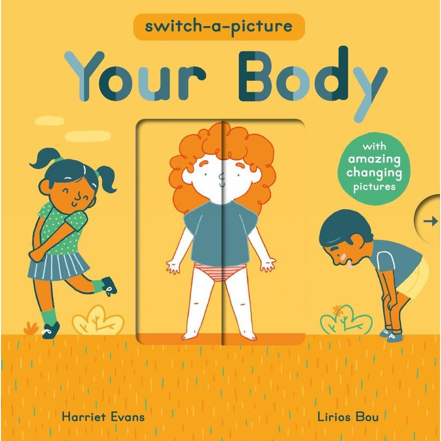 Your Body (Switch-A-Picture) - Harriet Evans & Lirios Bou