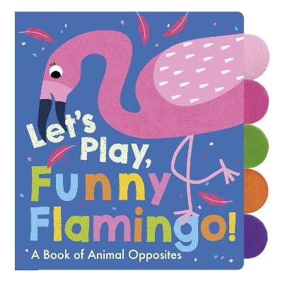 Let's Play, Funny Flamingo!