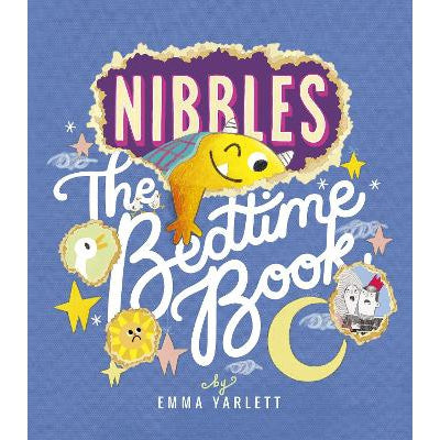 Nibbles: The Bedtime Book