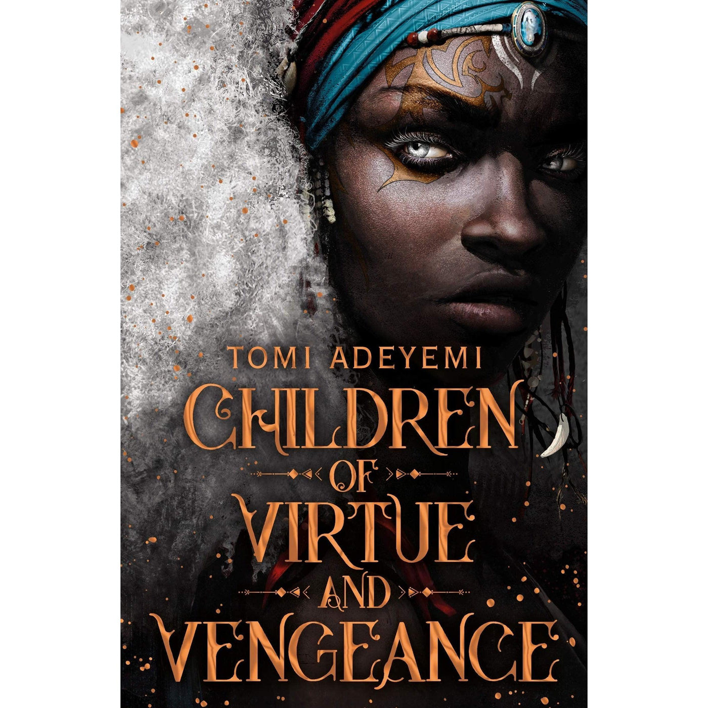 Children Of Virtue & Vengeance - Tomi Adeyemi