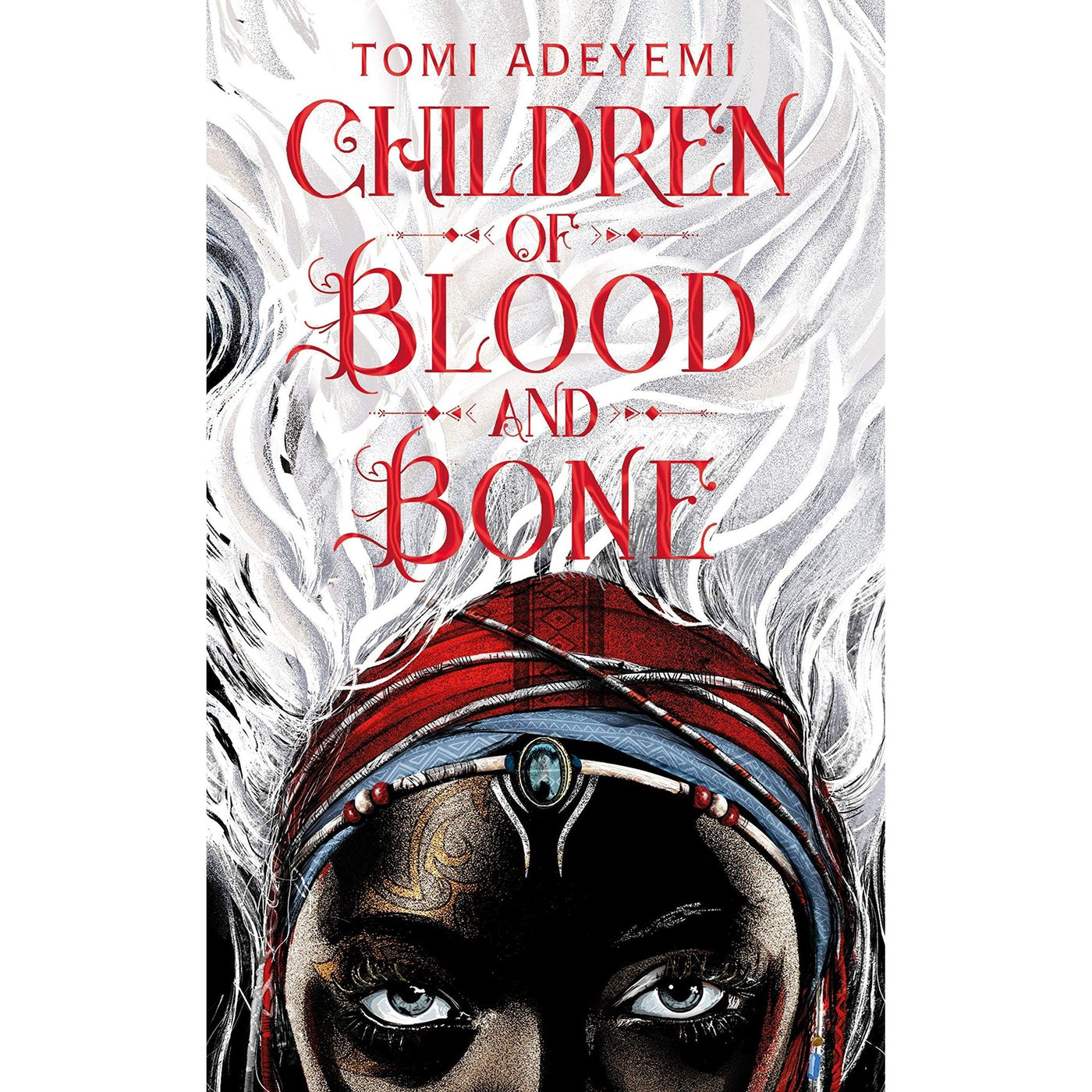 Children Of Blood And Bone - Tomi Adeyemi