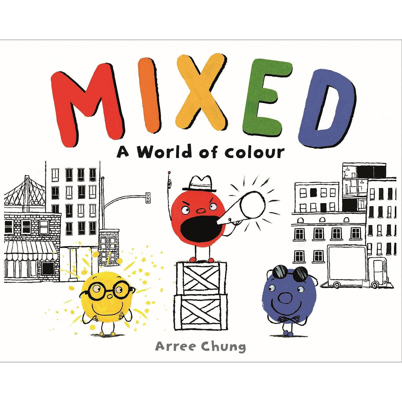 Mixed: An Inspiring Story About Colour - Arree Chung