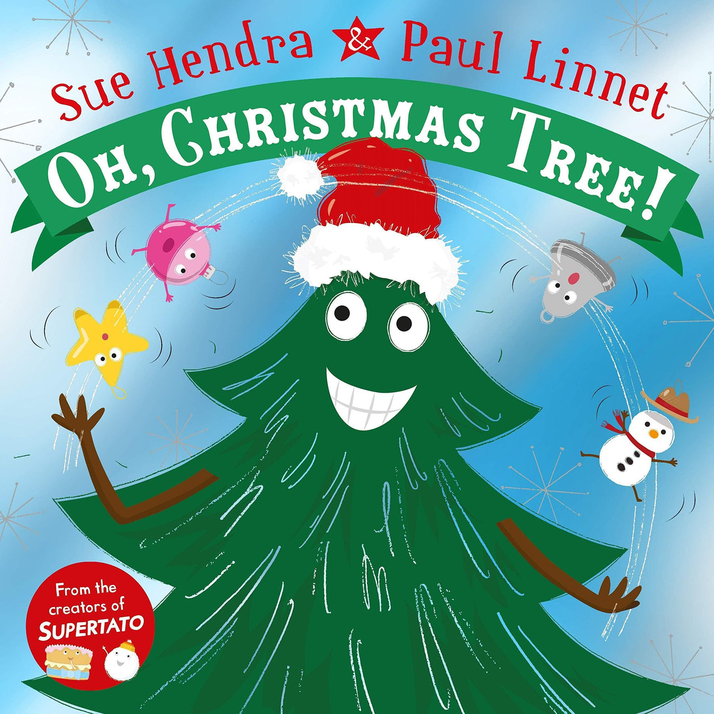Oh Christmas Tree! - Sue Hendra