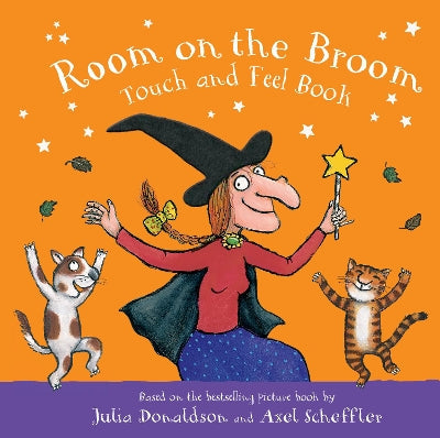 Room On The Broom Touch And Feel Book