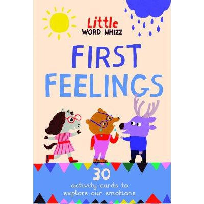 First Feelings: 30 activity cards to explore our emotions