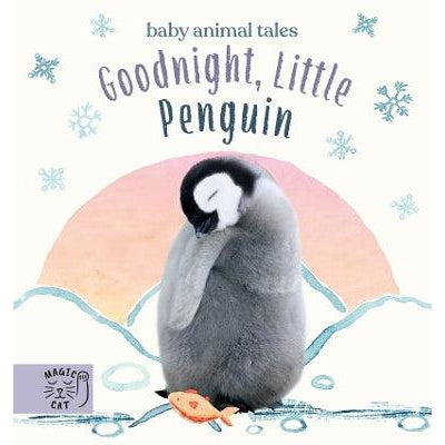 Goodnight, Little Penguin: A Book About Going To Nursery