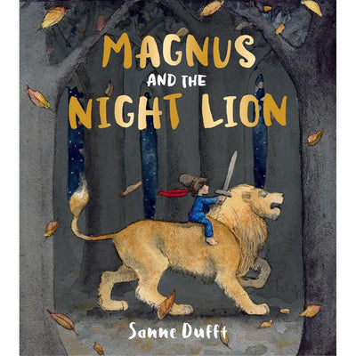 Magnus And The Night Lion - Sanne Dufft