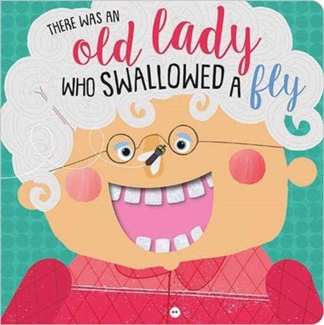 There Was An Old Lady Who Swallowed Fly