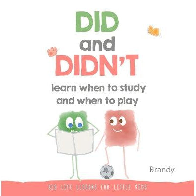 Did and Didn't Learn When to Study and When to Play