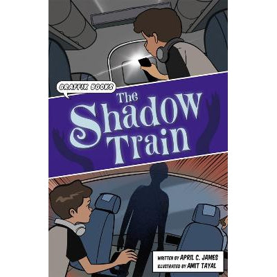 The Shadow Train: Graphic Reluctant Reader