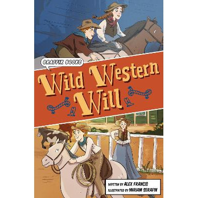 Wild Western Will: (Graphic Reluctant Reader)