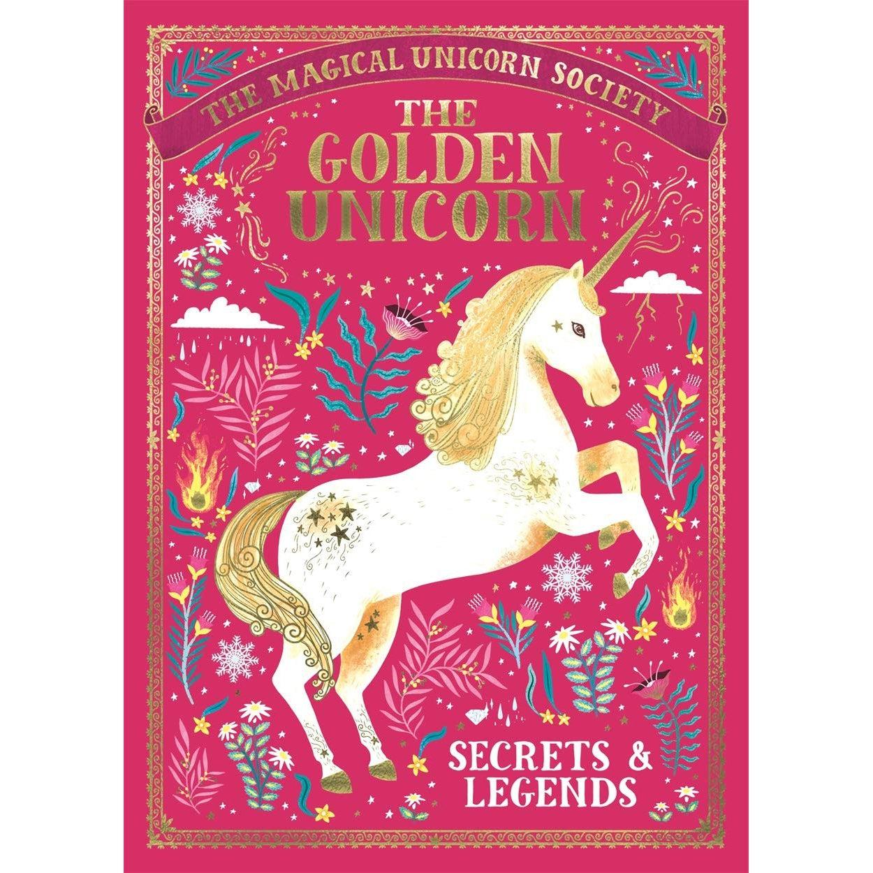 The Magical Unicorn Society: The Golden Unicorn – Secrets And Legends