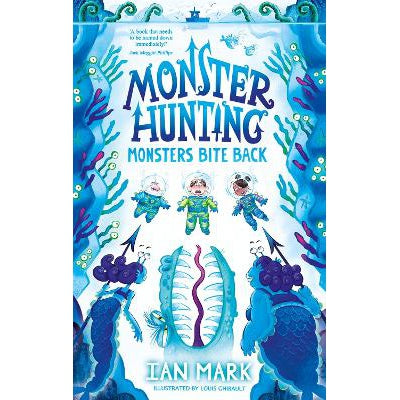 Monsters Bite Back (Monster Hunting, Book 2)